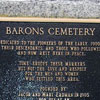 Barons Cemetery was re-dedicated during the Barons Centennial celebration in 2004.